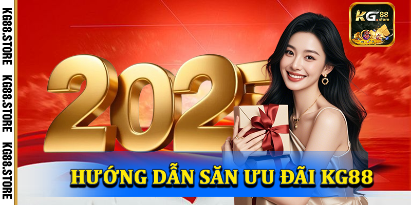 Hướng dẫn cách săn ưu đãi khuyến mãi tại KG88