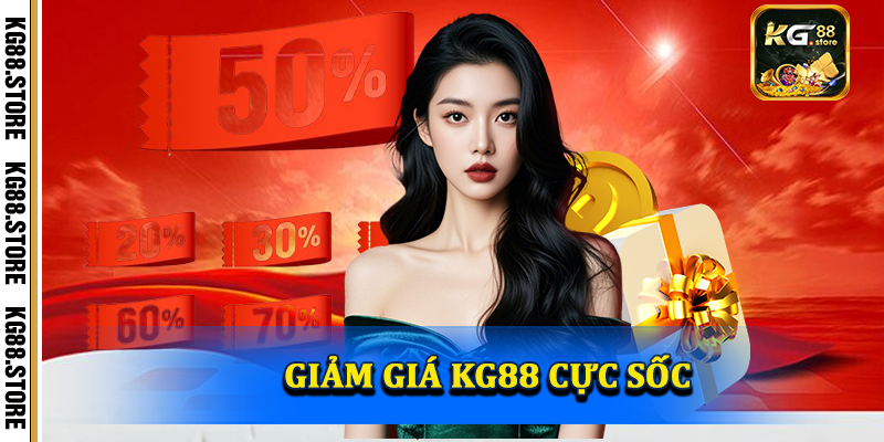 Giảm giá KG88 cực sốc